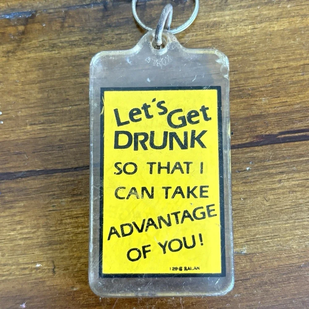 Novelty Acrylic Keychain Kalan Let's Get Drunk Humor Vintage Keyring Y2K